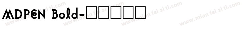 MDPEN Bold字体转换
